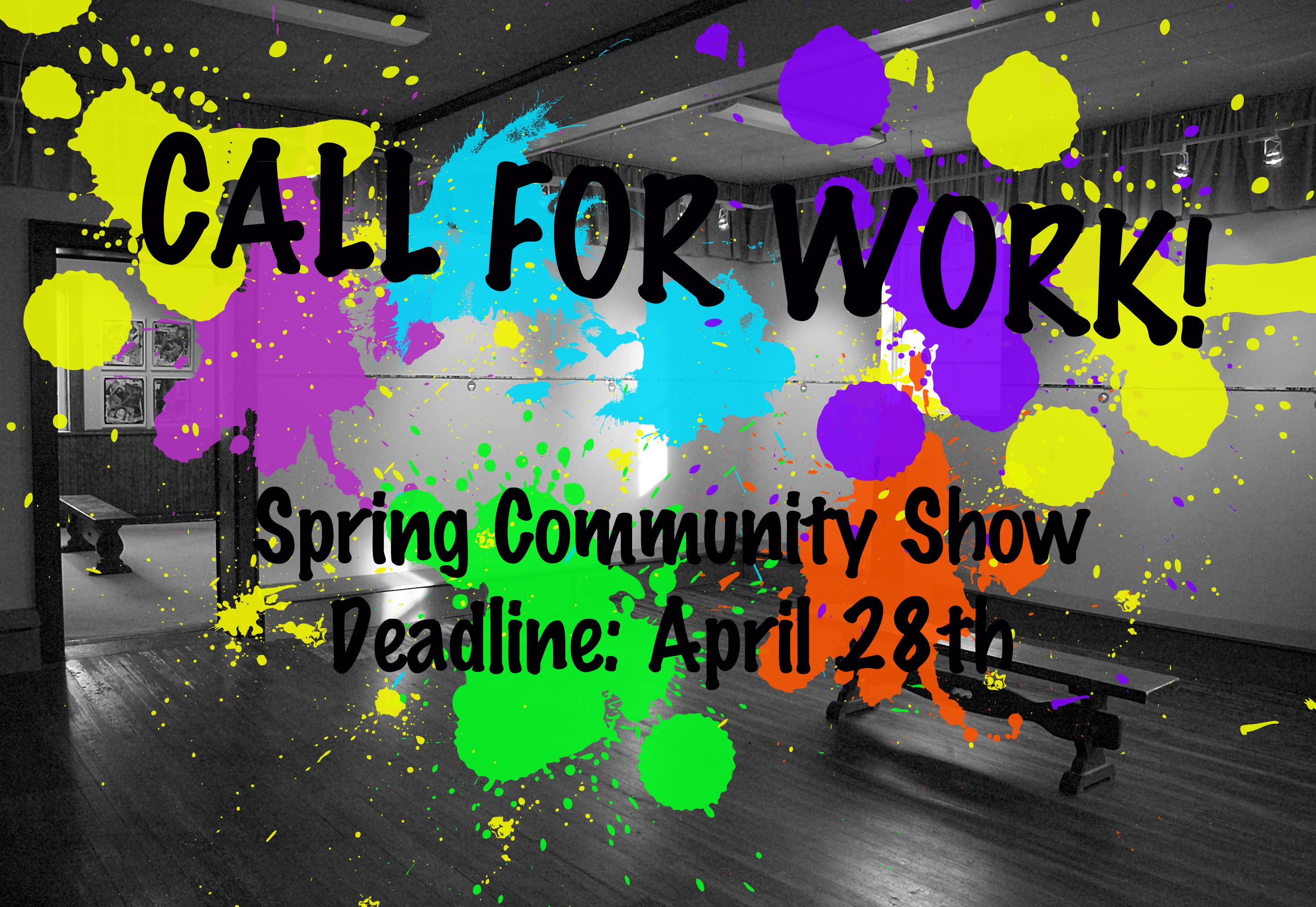 Spring Community Show Deadline